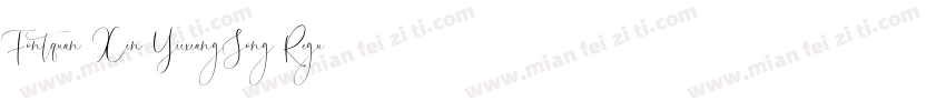 Fontquan Xin YiixiangSong Regular字体转换